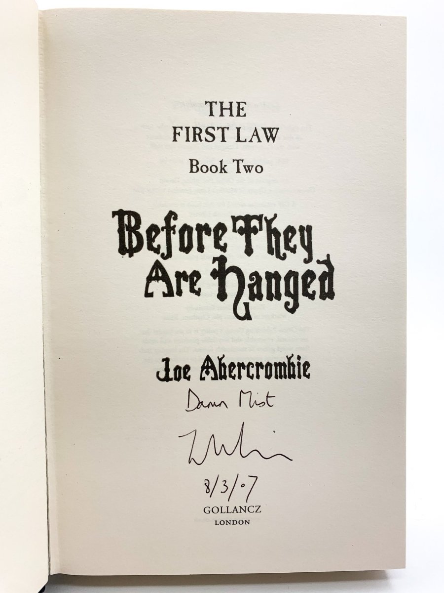 Abercrombie, Joe - Before They Are Hanged- SIGNED, LINED & DATED | signature page