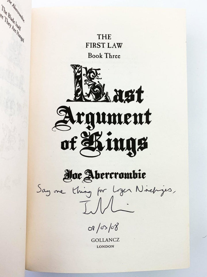 Abercrombie, Joe - The First Law series - The Blade Itself, Before They are Hanged & Last Argument of Kings. - SIGNED | image5