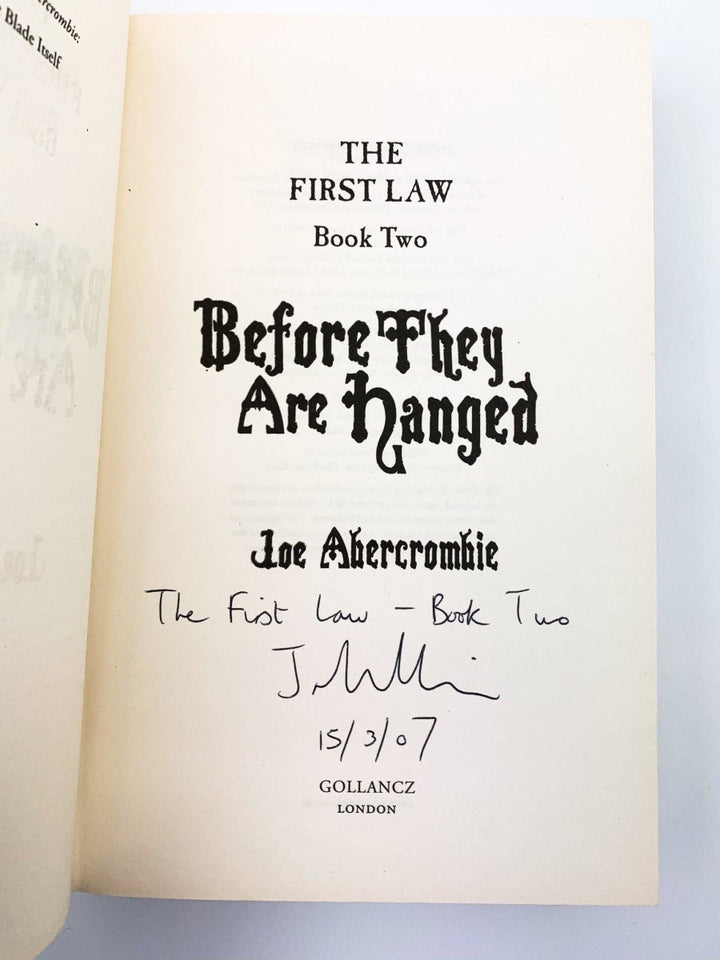 Abercrombie, Joe - The First Law series - The Blade Itself, Before They are Hanged & Last Argument of Kings. - SIGNED | image4