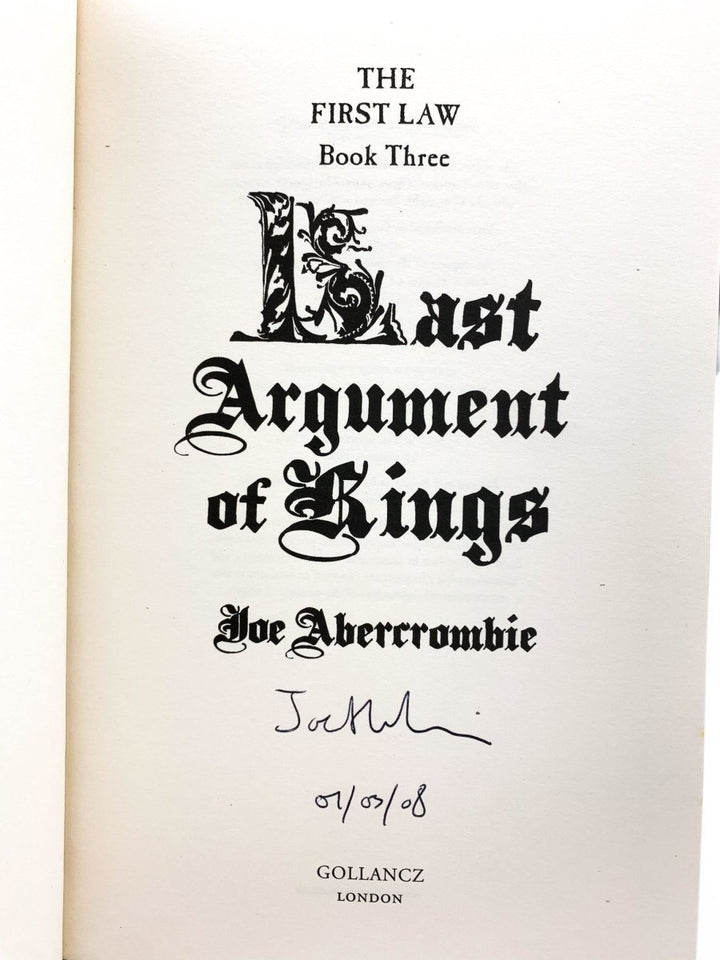Abercrombie, Joe - The First Law series - The Blade Itself, Before They are Hanged & Last Argument of Kings. - SIGNED | signature page