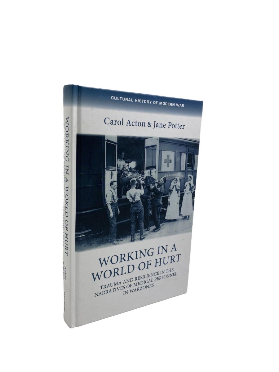 Acton, Carol - Working in a World of Hurt | front cover