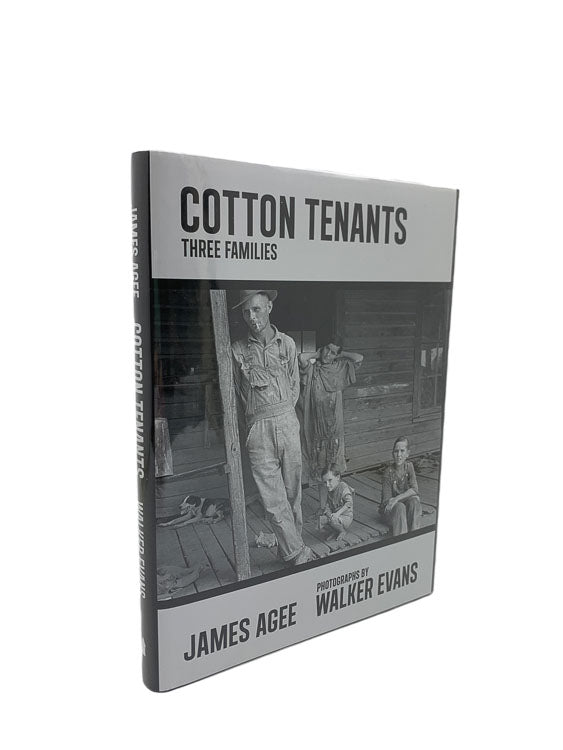 Agee, James - Cotton Tenants : Three Families | front cover