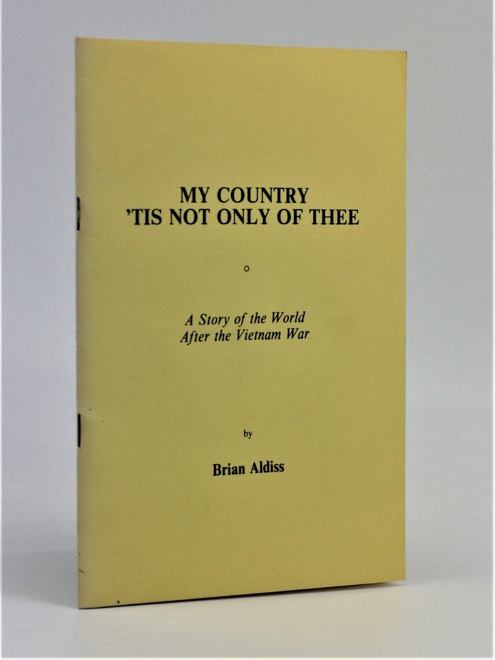 Aldiss, Brian - My Country 'tis Not Only of Thee - SIGNED | front cover