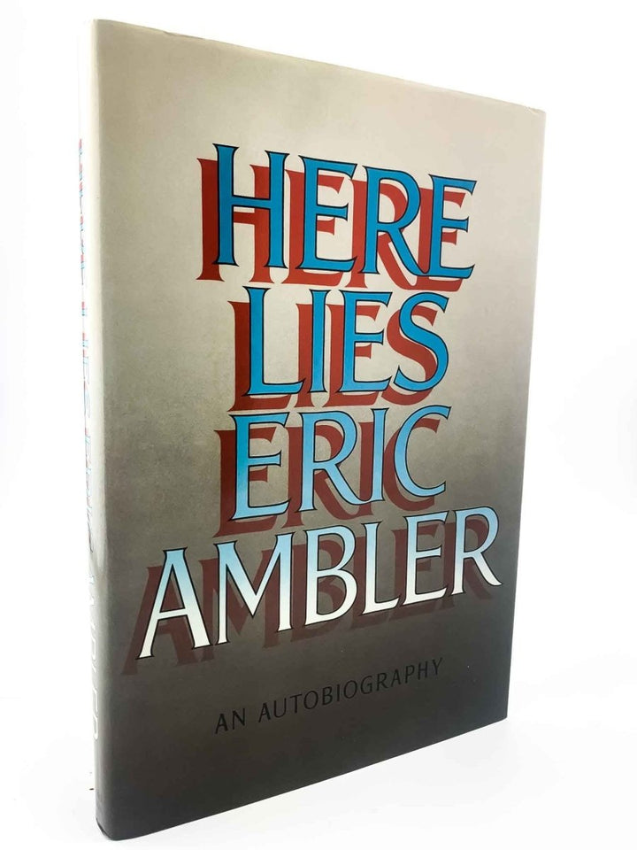  Eric Ambler SIGNED First Edition | Here Lies Eric Ambler | Cheltenham Rare Books