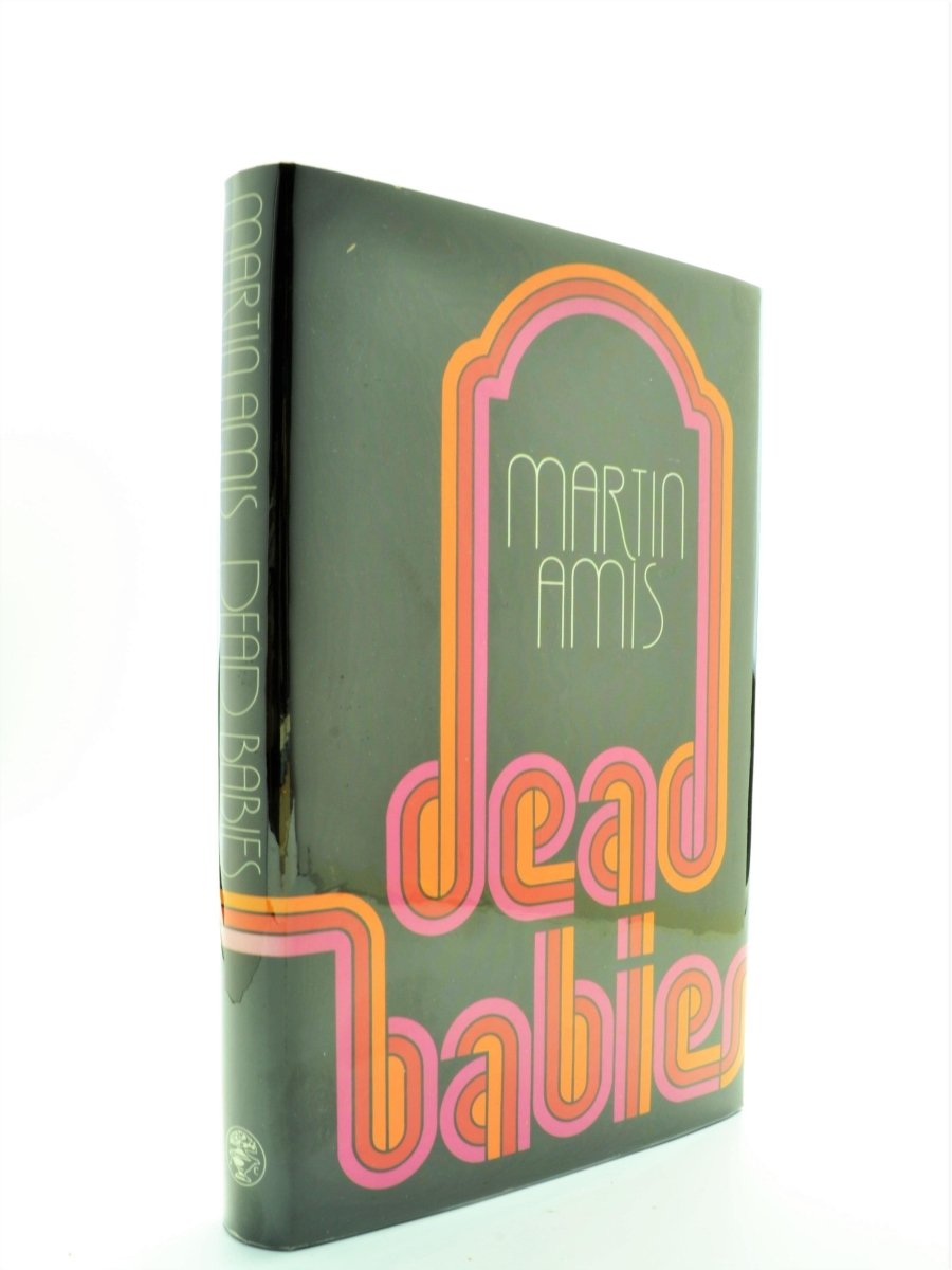 Amis, Martin - Dead Babies - SIGNED | front cover