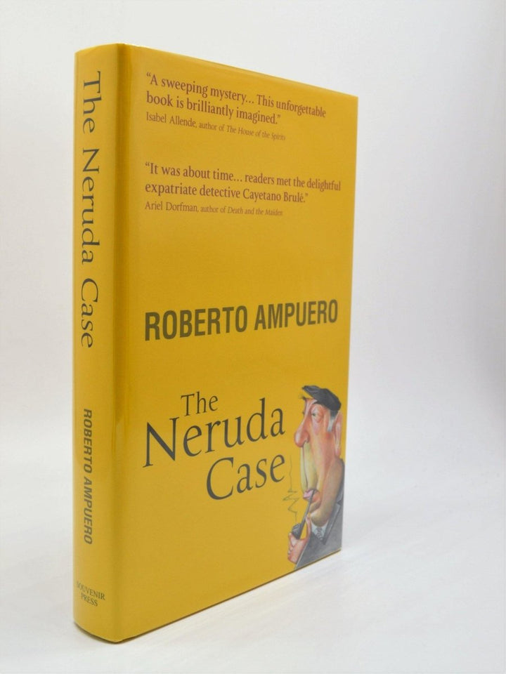 Ampuero, Roberto - The Neruda Case | front cover