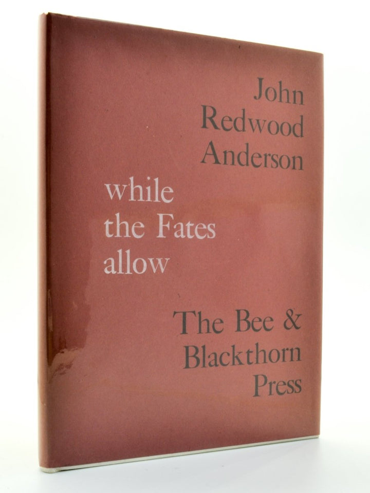 Anderson, John Redwood - While the Fates Allow | image1