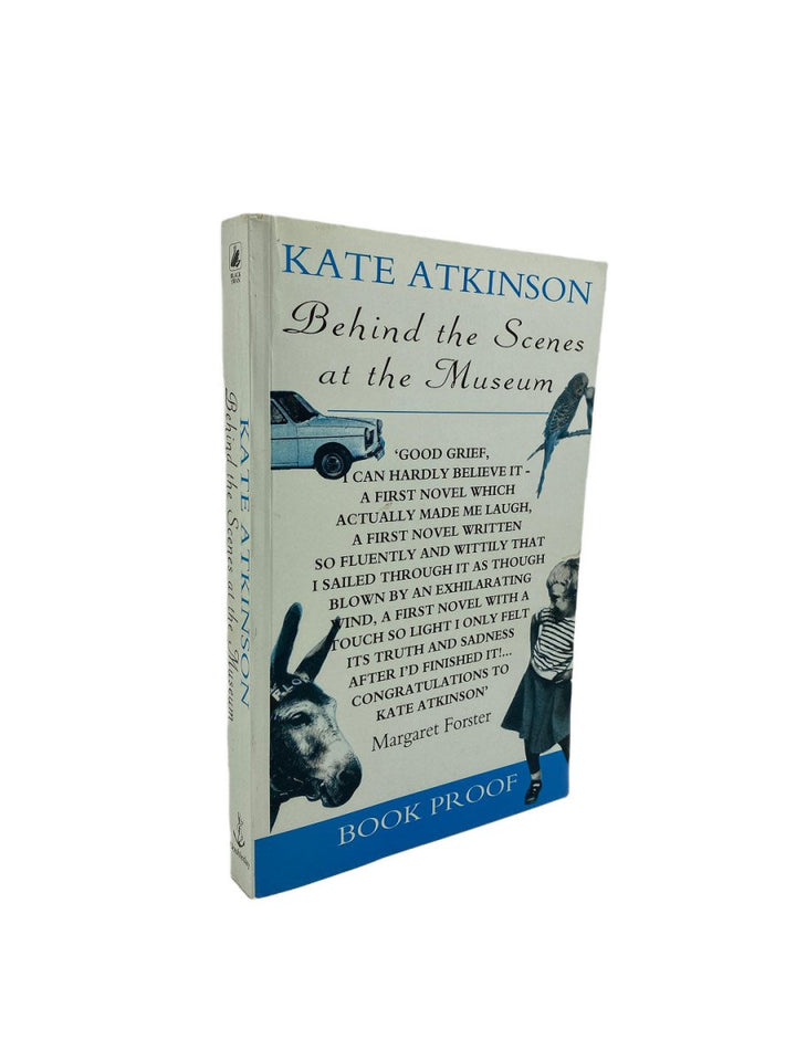 Atkinson Kate - Behind the Scenes at the Museum - SIGNED uncorrected proof copy | front cover. Published by Doubleday in 1995. Original Wraps.  Condition:  Very Good +/No Jacket ( as Issued )