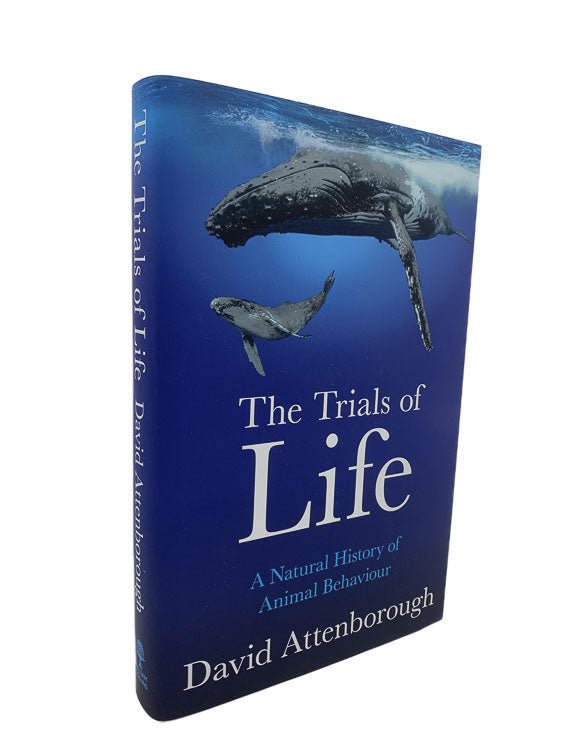 Attenborough, David - Trials of Life : A Natural History of Animal Behaviour - SIGNED | image1
