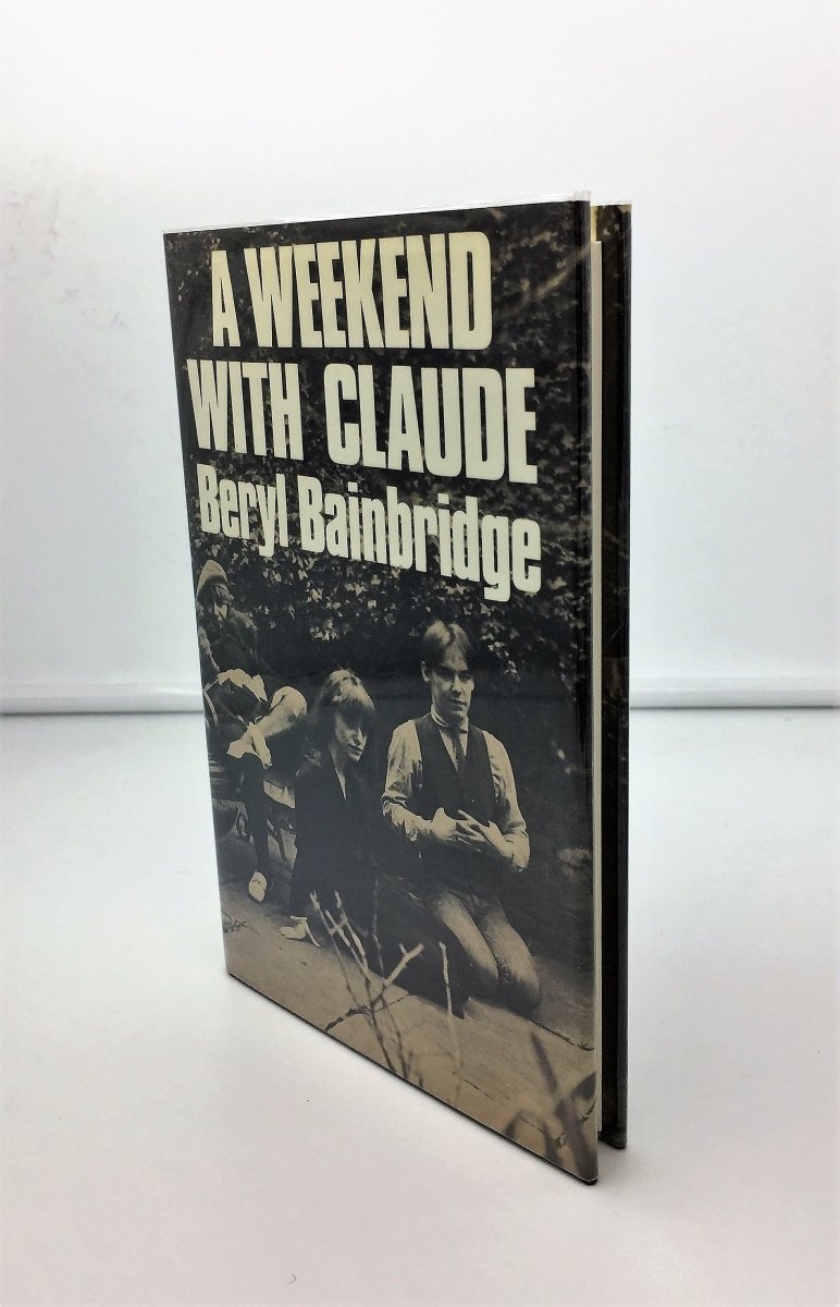 Bainbridge, Beryl - A Weekend with Claude | front cover