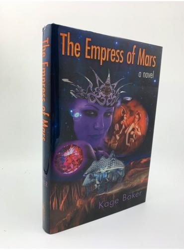 Baker, Kage - The Empress of Mars - SIGNED | front cover