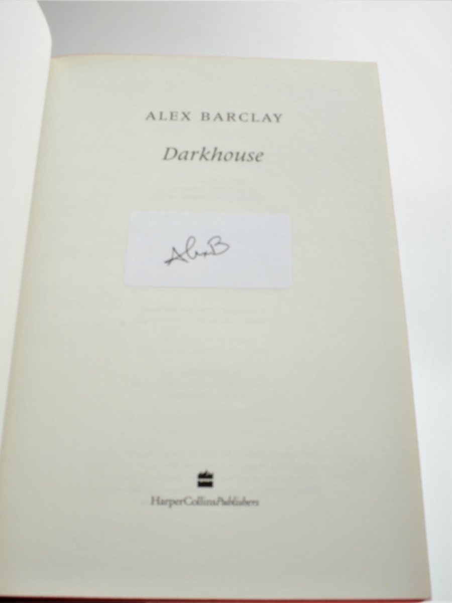 Barclay, Alex - Darkhouse - Signed | back cover