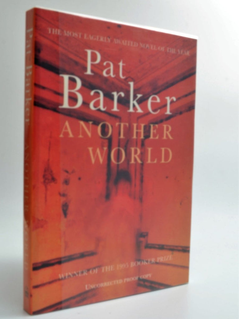 Pat Barker First Edition Another World Cheltenham Rare Books