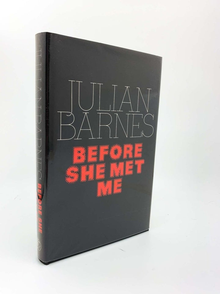 Barnes, Julian - Before She Met Me - SIGNED | front cover
