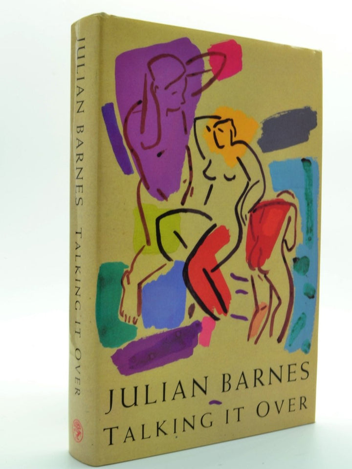 Barnes, Julian - Talking It Over - SIGNED | front cover
