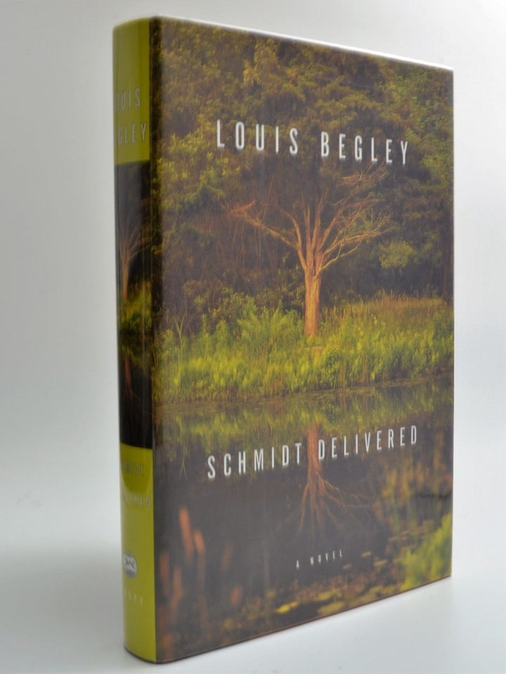 Begley, Louis - Schmidt Delivered - SIGNED | front cover