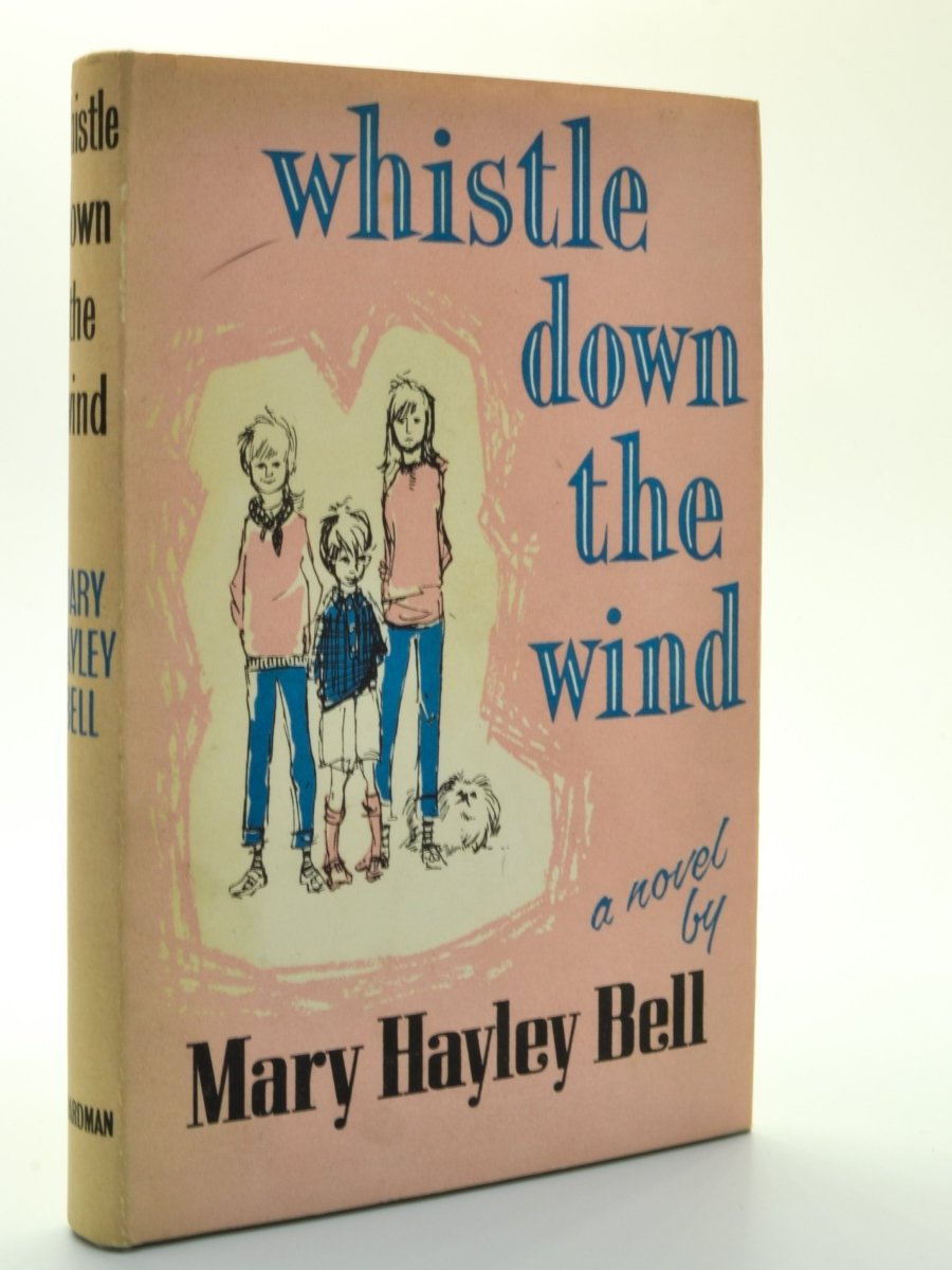 Bell, Mary Hayley - Whistle Down the Wind | front cover