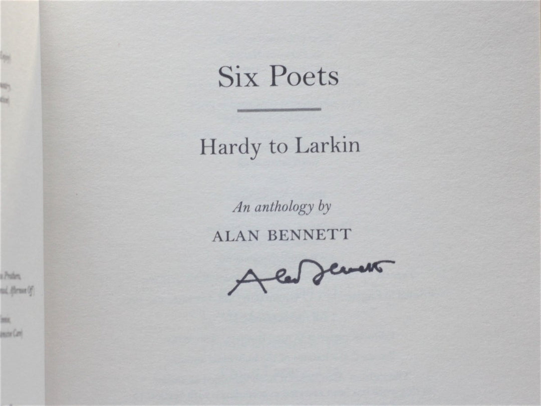 Bennett, Alan - Six Poets : Hardy to Larkin (SIGNED) | back cover