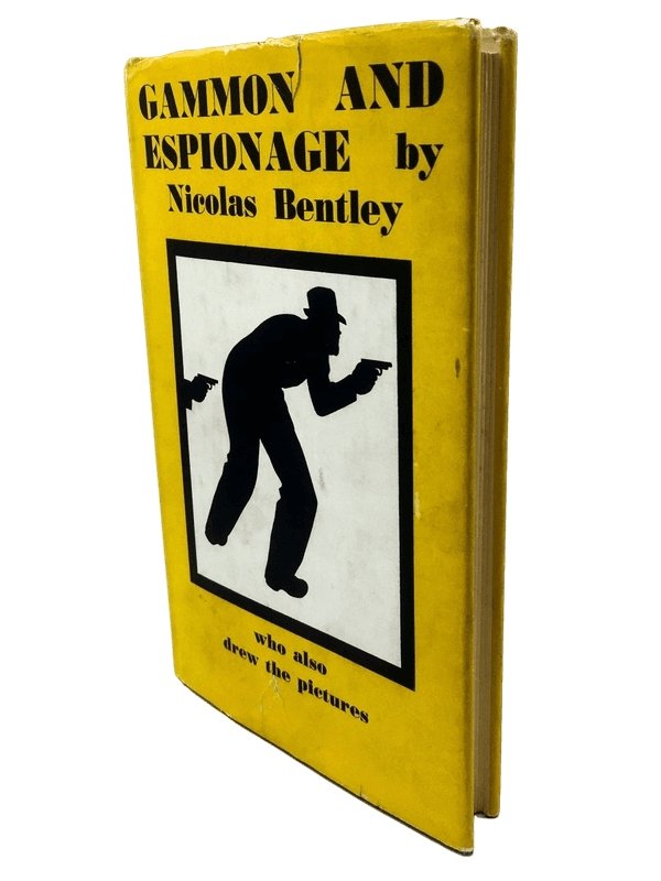 Bentley, Nicholas - Gammon and Espionage - SIGNED | front cover. Published by Cresset Press in 1938. Hardcover.  Condition:  Very Good +/Very Good +