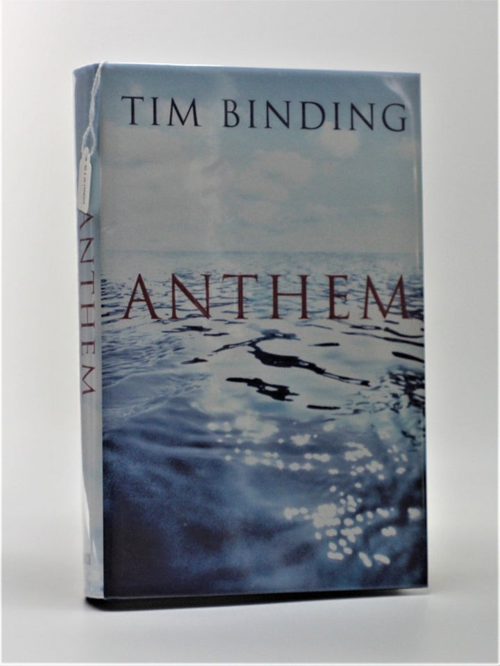 Binding, Tim - Anthem - Signed | front cover. Published by Picador in 2003. Hardcover.  Condition:  Fine/Fine