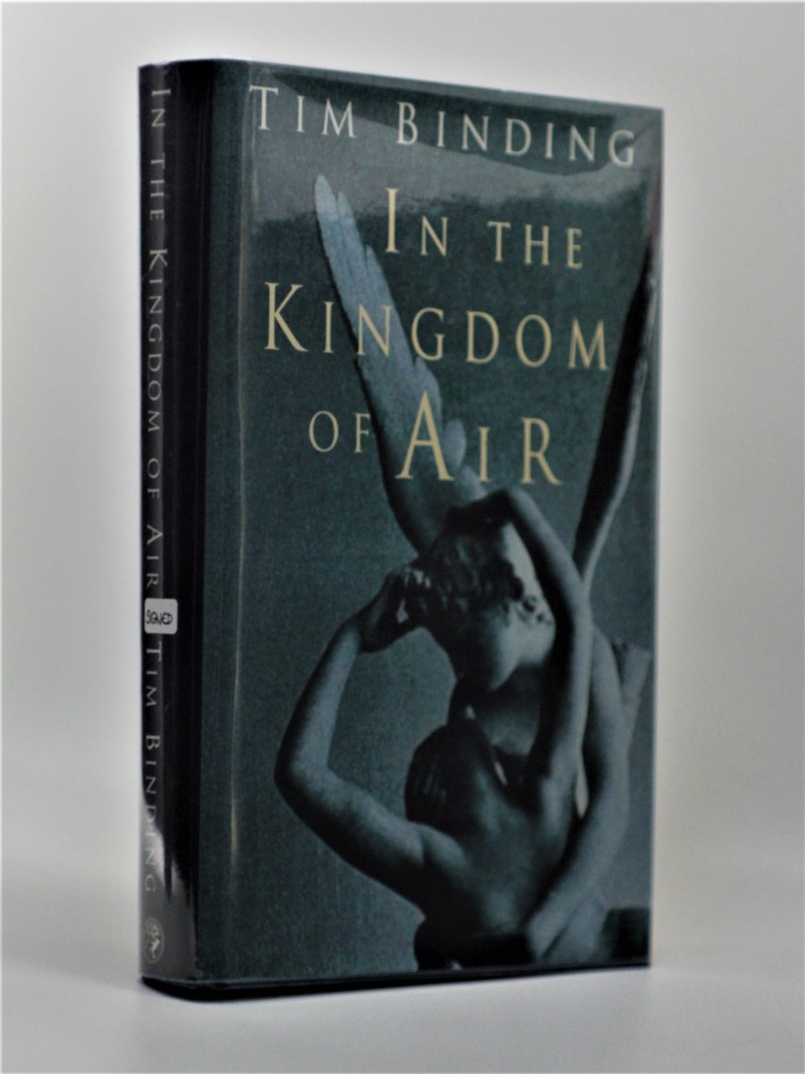 Binding, Tim - In the Kingdom of the Air - Signed | front cover