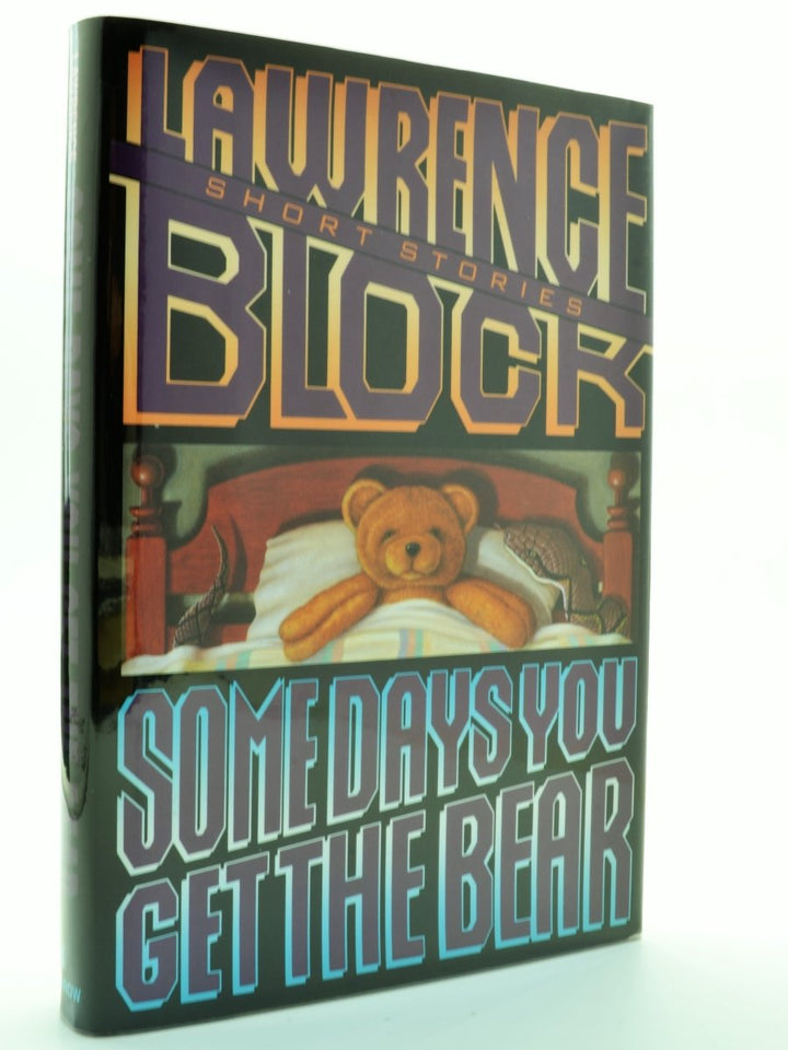 Block, Lawrence - Some Days You Get the Bear | front cover