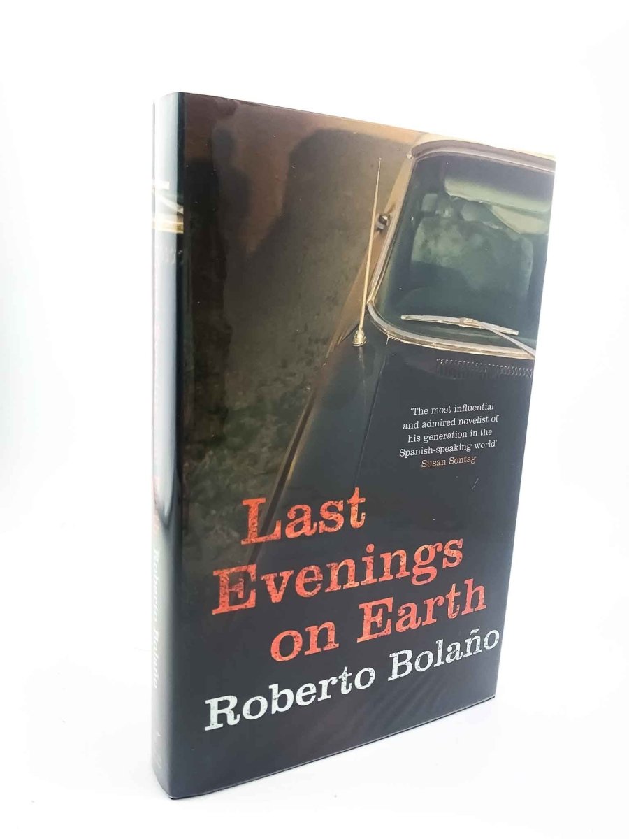 Bolano, Roberto - Last Evenings on Earth | image1