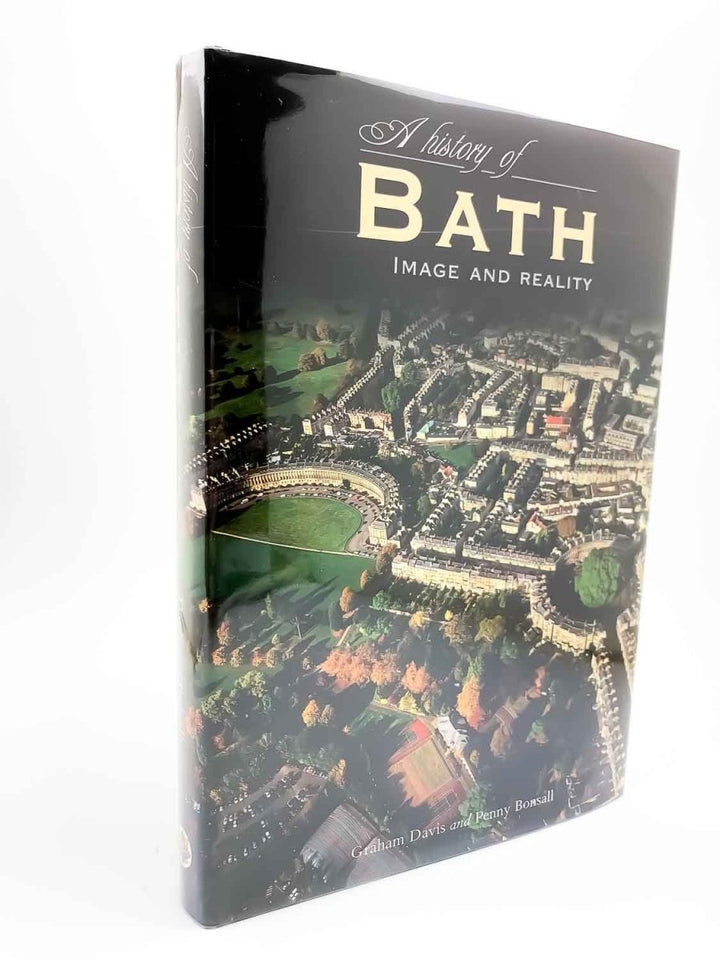 Bonsall, Penny - A History of Bath : Image and Reality | image1