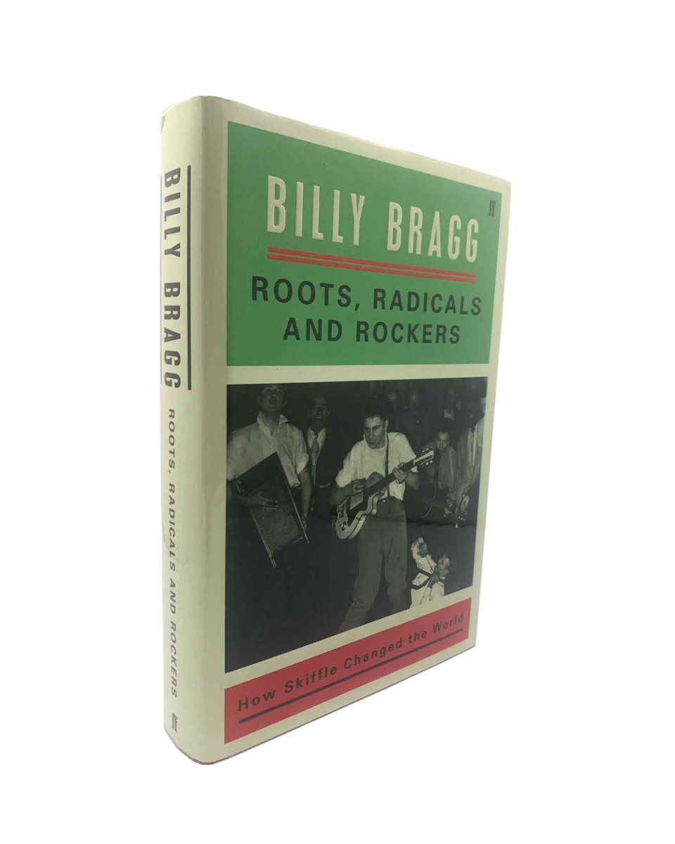 Bragg, Billy - Roots, Radicals and Rockers : How Skiffle Changed the World - SIGNED | image1