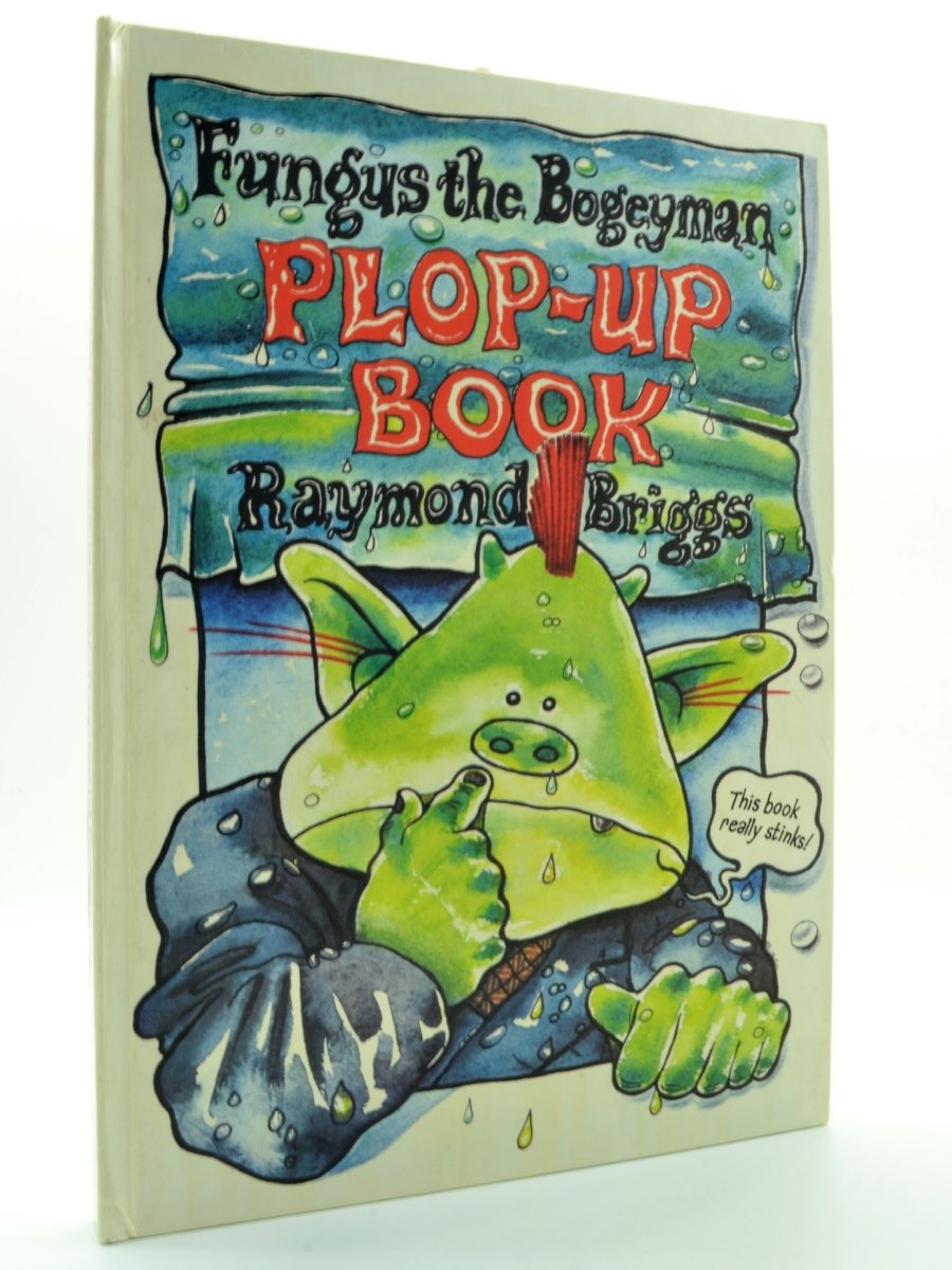 Briggs, Raymond - Fungus the Bogeyman Plop-up Book - SIGNED | front cover