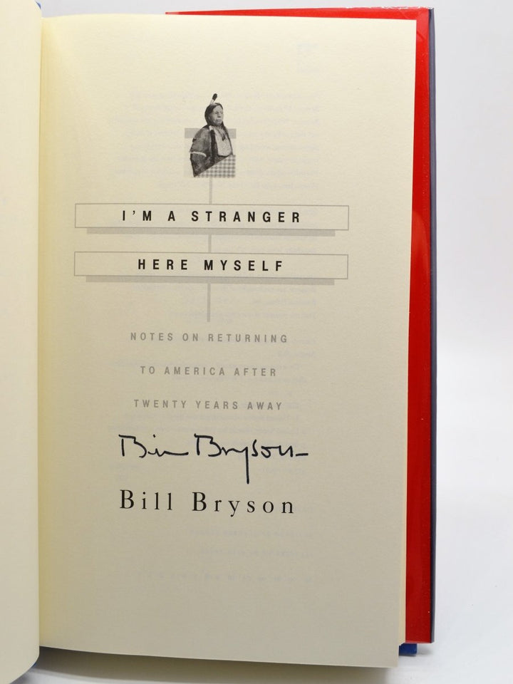 Bryson, Bill - I'm a Stranger Here Myself : Notes on Returning to America After Twenty Years Away | back cover
