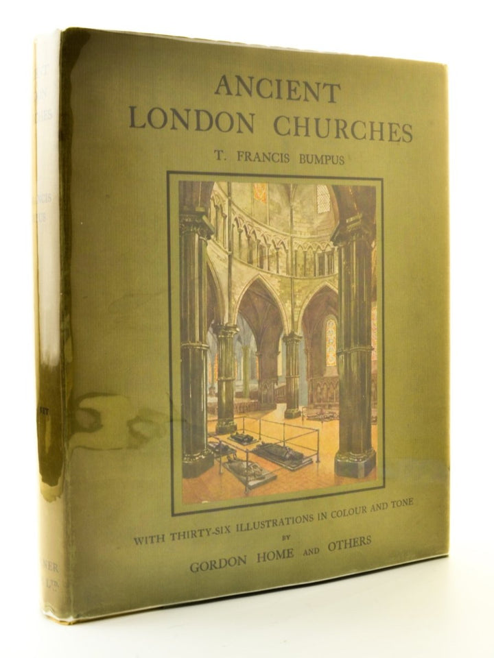 Bumpus, T Francis - Ancient London Churches | front cover