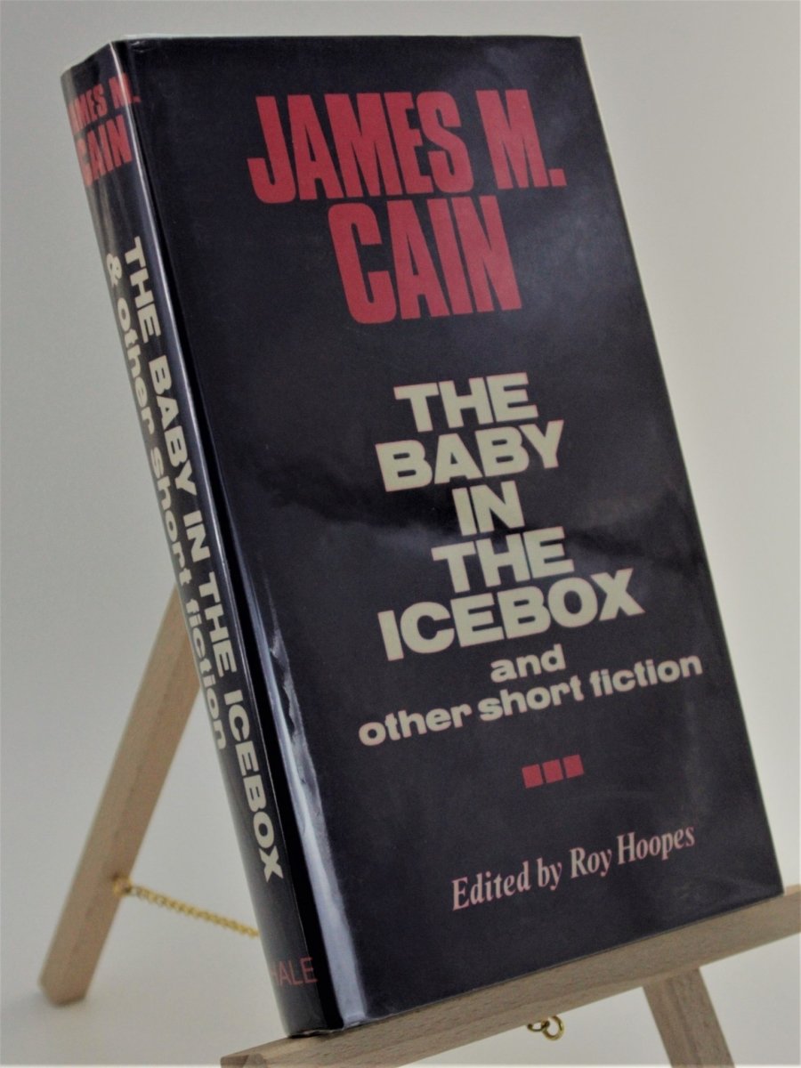 Cain, James M - The Baby in the Icebox and Other Short Fiction | front cover
