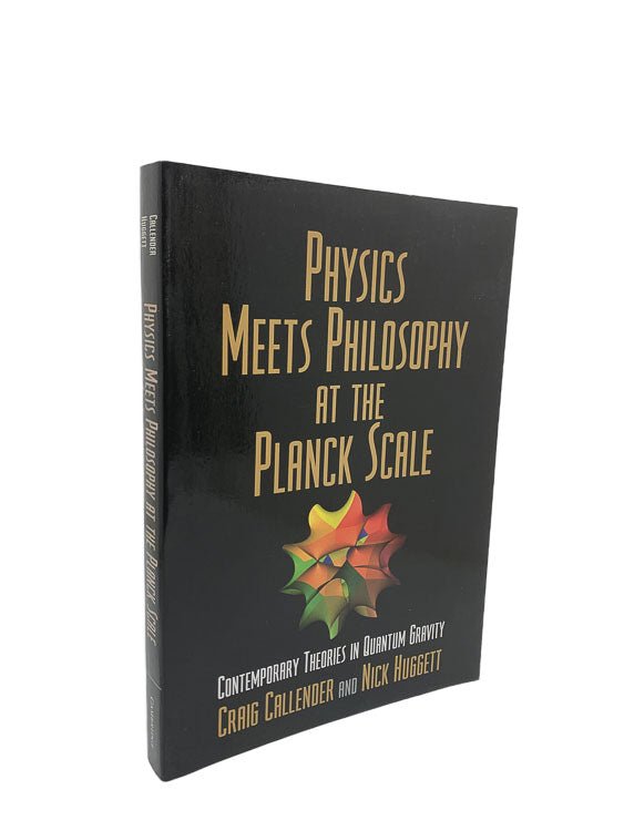 Callender, Craig - Physics Meets Philosophy at the Planck Scale : Contemporary Theories in Quantum Gravity | front cover