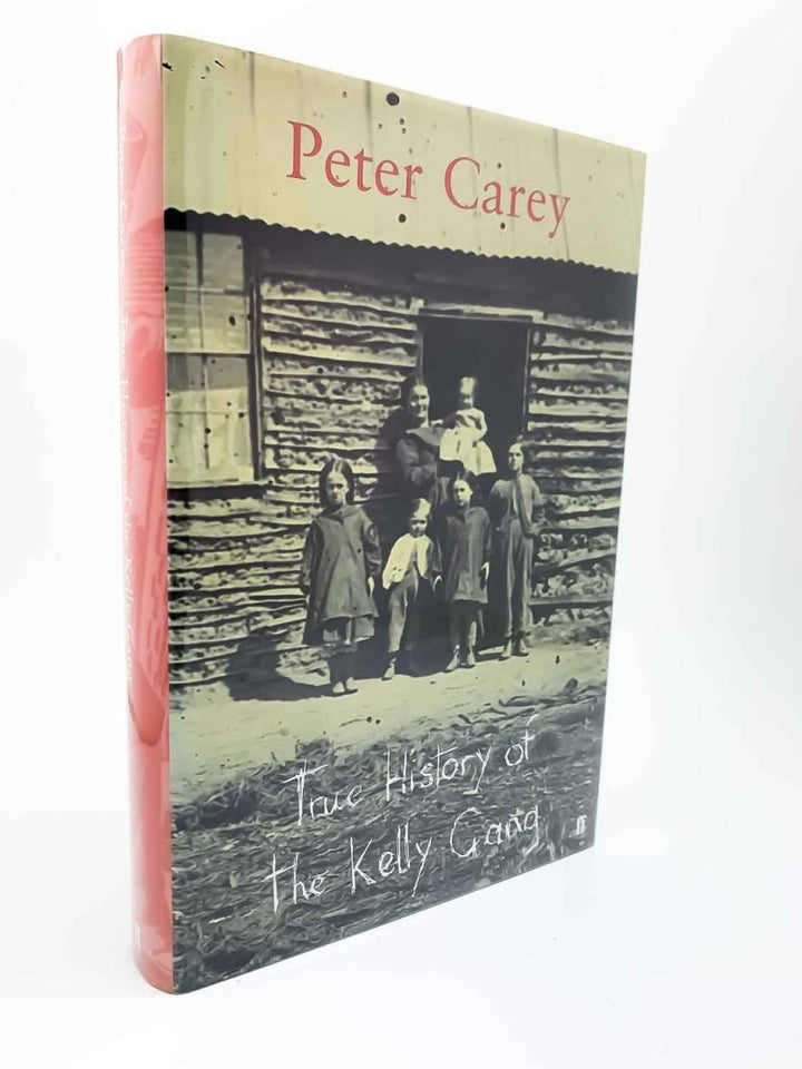 Carey, Peter - A True History of the Kelly Gang | front cover