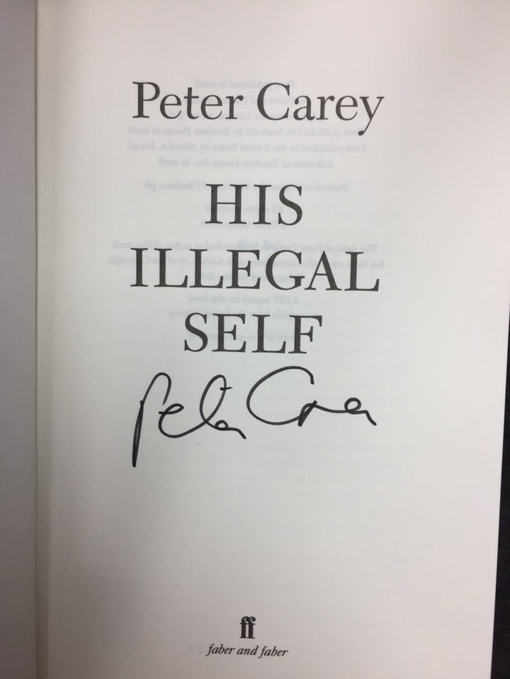 Carey, Peter - His Illegal Self | back cover