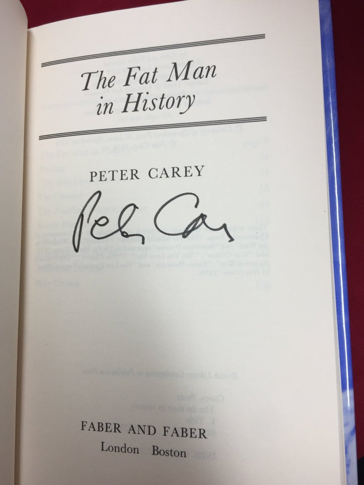 Carey, Peter - The Fat Man in History - SIGNED | signature page