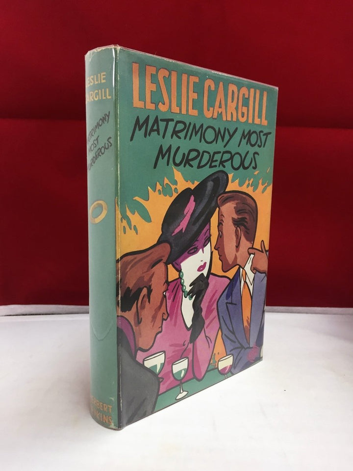 Cargill, Leslie - Matrimony Most Murderous | front cover
