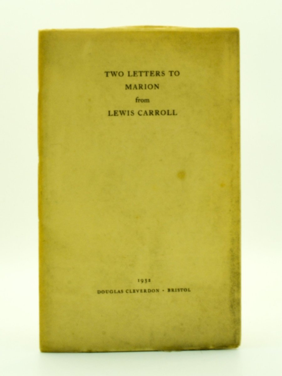 Carroll, Lewis - Two Letters to Marion from Lewis Carroll | front cover