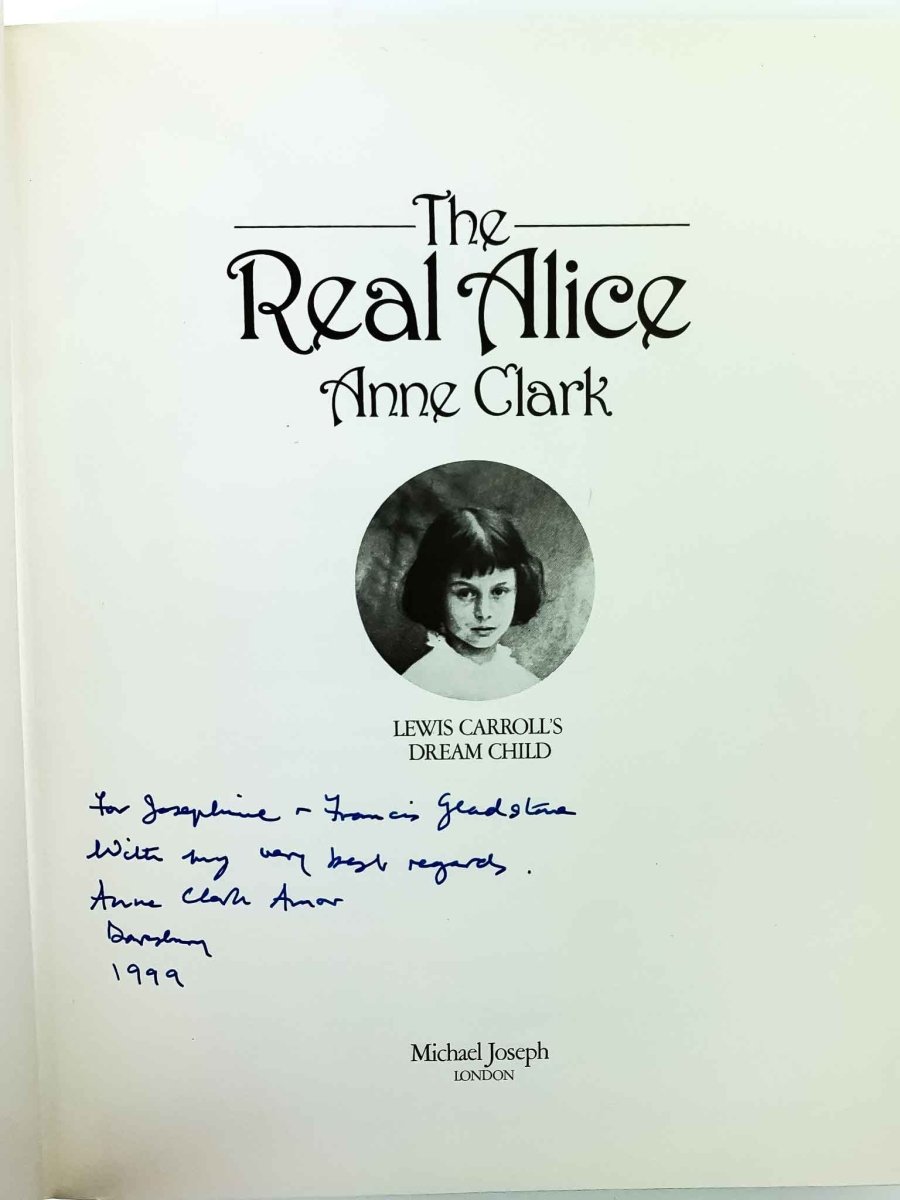 Clark, Anne - The Real Alice - SIGNED | signature page