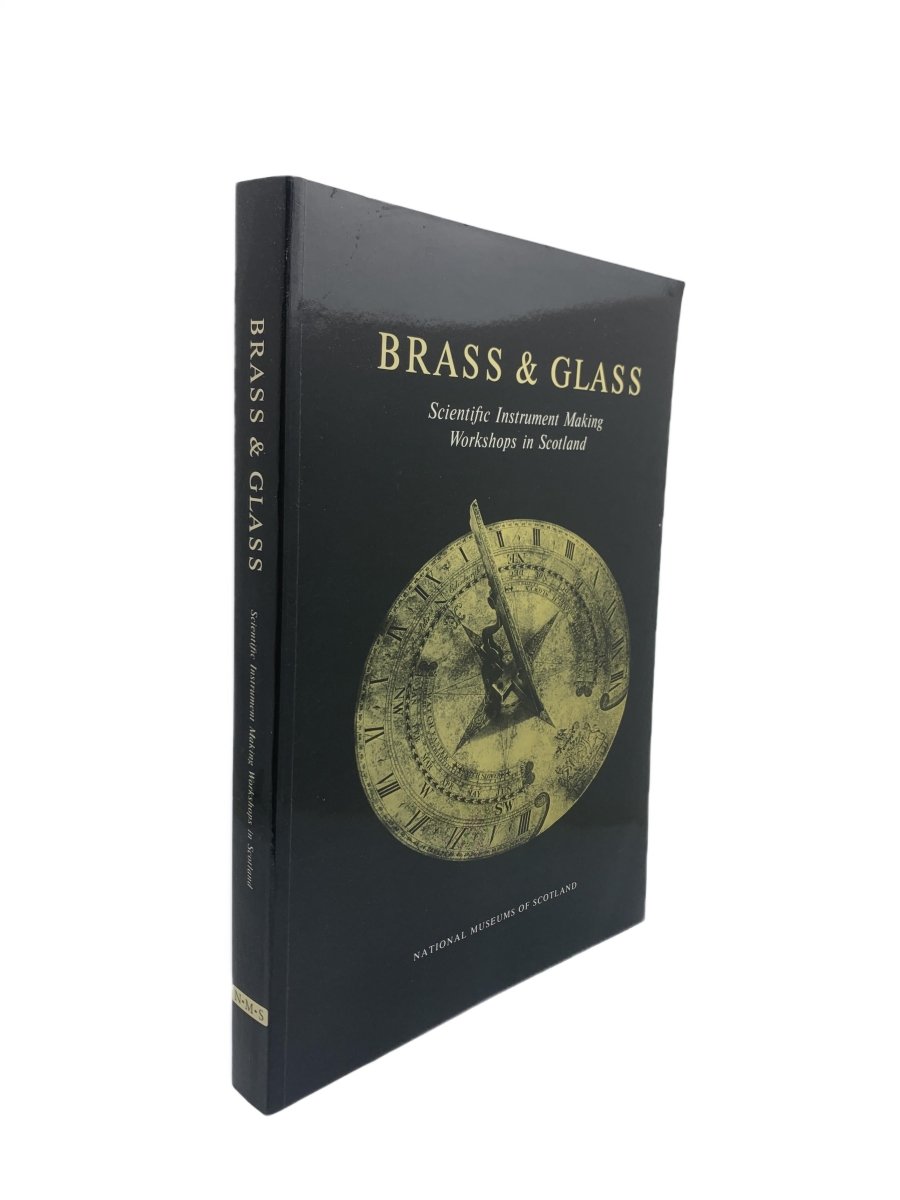Clarke, T N ; Morrison-Low - Brass & Glass : Scientific Instrument Making Workshops In Scotland | image1