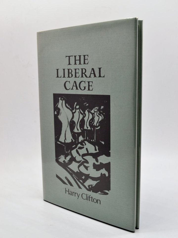 Clifton, Harry - The Liberal Cage | front cover