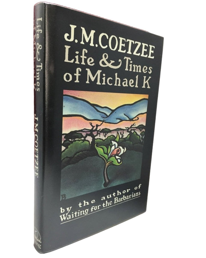 Coetzee, J M - The Life and Times of Michael K - SIGNED US Edition | front cover