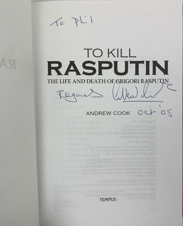 Cook, Andrew - To Kill Rasputin: The Life and Death of Gregori Rasputin - SIGNED | signature page