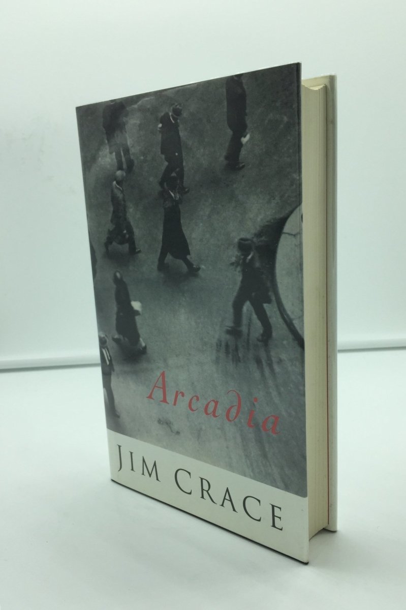 Crace, Jim - Arcadia - SIGNED | front cover