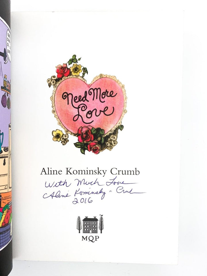 Crumb, Aline Kominsky - Need More Love - SIGNED | image3