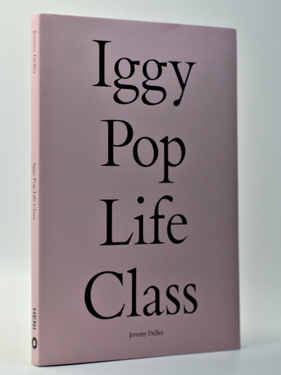 Deller, Jeremy - Iggy Pop Life Class | front cover