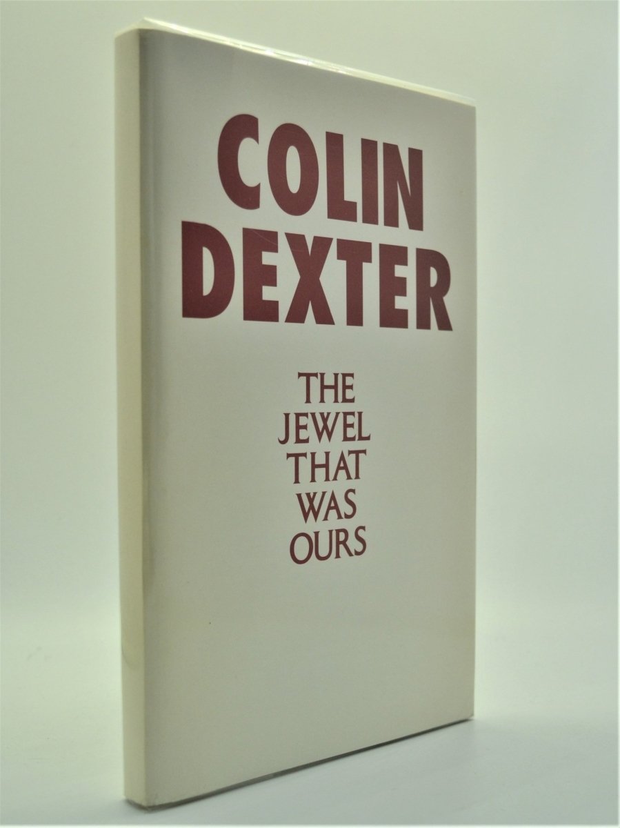 Dexter, Colin - The Jewel That Was Ours - SIGNED | front cover