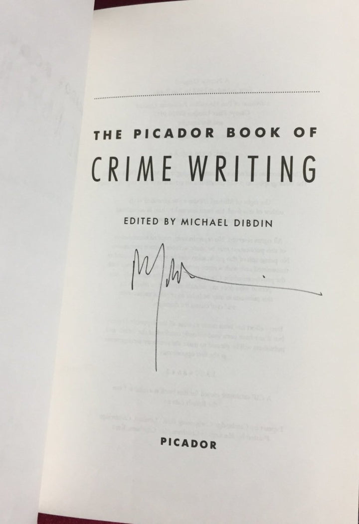 Dibdin, Michael ( Edits ) - The Picador Book of Crime Writing - SIGNED | signature page