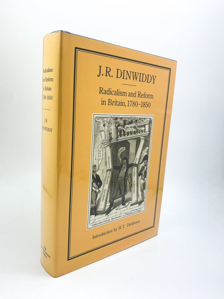 Dinwiddy, J.R. - Radicalism and Reform in Britain, 1780-1850 | image1